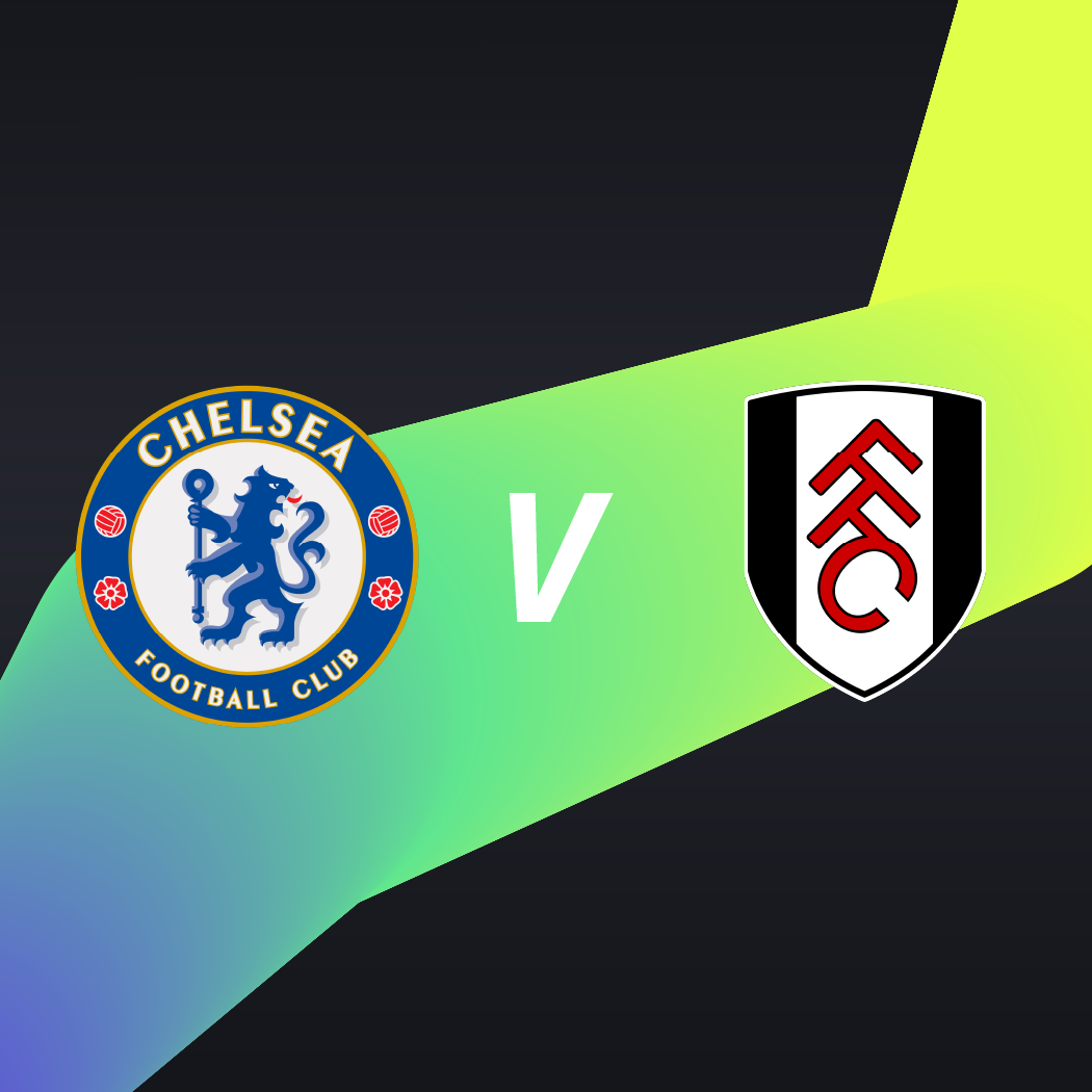 Chelsea FC v Fulham