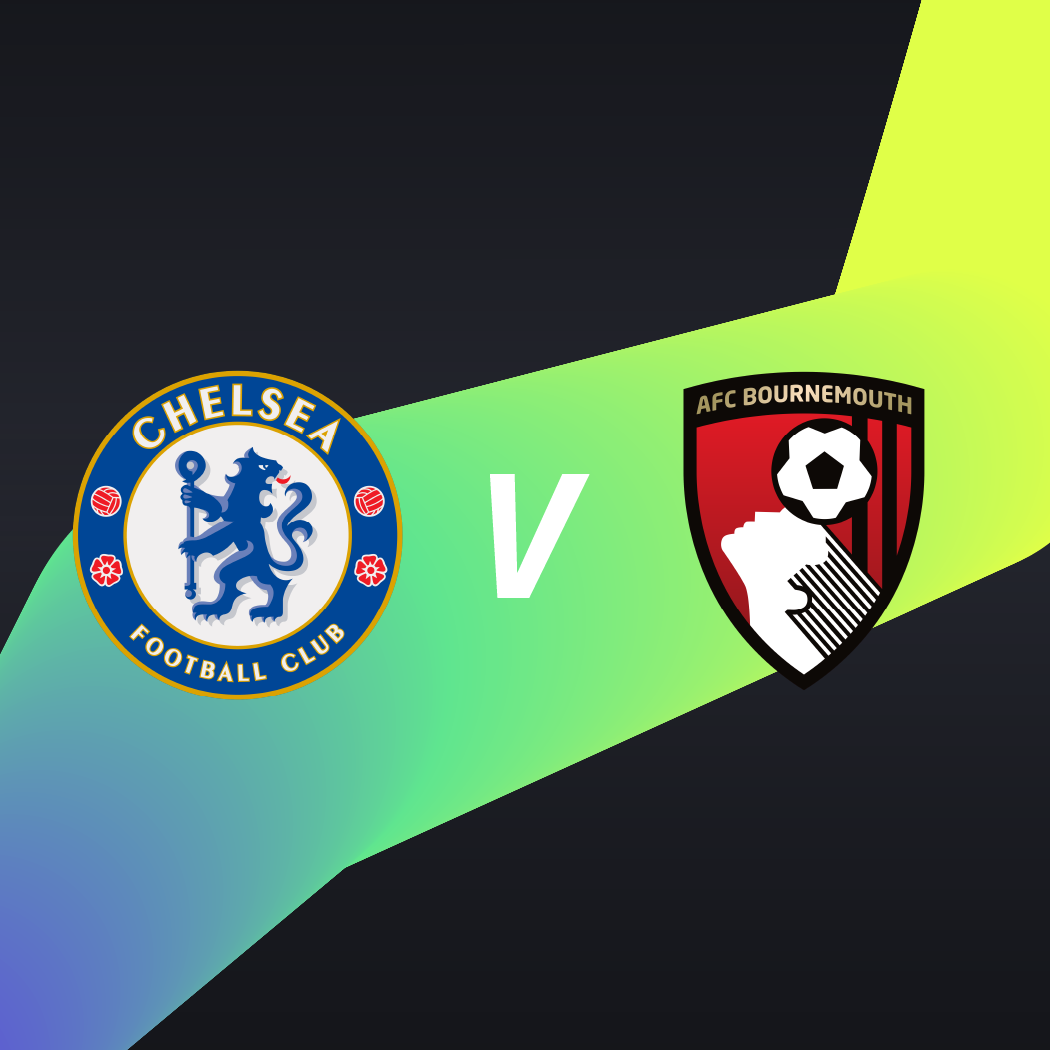 Chelsea FC V AFC Bournemouth